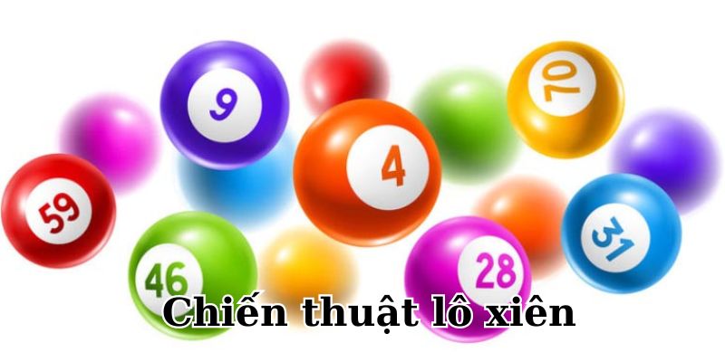 Kỹ thuật chơi lô xiên rất hiệu quả 